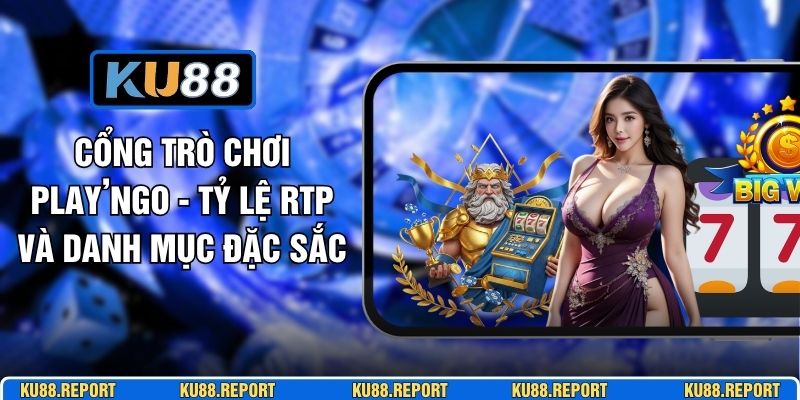 Cổng Trò Chơi PLAY’nGO - Tỷ Lệ RTP Và Danh Mục Đặc Sắc